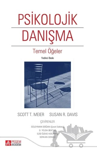 Psikolojik Danışma – Scott T. Meier, Susan R. David – Pegem Akademi Yayıncılık kitap kapağı