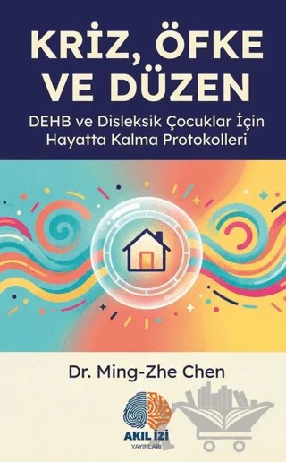 Kriz, Öfke ve Düzen – Ming‑Zhe Chen – Akıl İzi Yayınları kitap kapağı