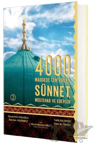 4000 Sünnet Müstehab Ve Edepler 2. Cilt – Ahmet Mahmut Ünlü – Lalegül Yayınevi kitap kapağı