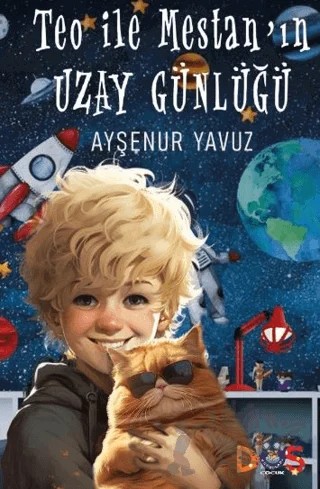 Teo ile Mestan’ın Uzay Günlüğü – Ayşenur Yavuz – Düş Kurguları Çocuk kitap kapağı