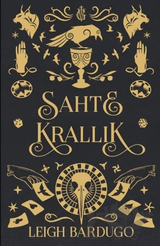 Sahte Krallık – Leigh Bardugo – Martı Yayınları kitap kapağı
