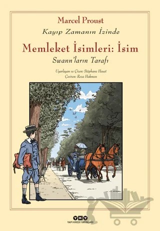Kayıp Zamanın İzinde: Memleket İsimleri: İsim – Marcel Proust – Yapı Kredi Yayınları kitap kapağı