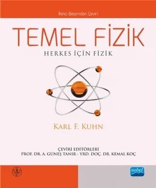 TEMEL FİZİK: Herkes İçin Fizik - BASIC PHYSICS: A Self-Teaching Guide – Karl F. Kuhn – Nobel Akademik Yayıncılık kitap kapağı