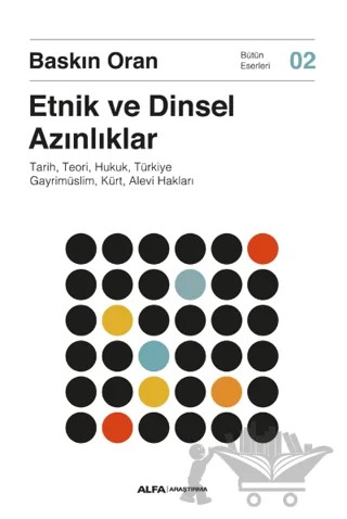 Etnik ve Dinsel Azınlıklar – Baskın Oran – Alfa Yayınları kitap kapağı