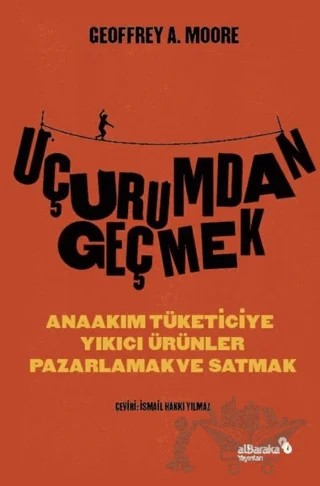 Uçurumdan Geçmek – Geoffrey A. Moore – Albaraka Yayınları kitap kapağı