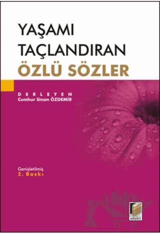 Yaşamı Taçlandıran Özlü Sözler – Cumhur Sinan Özdemir – Adalet Yayınevi kitap kapağı