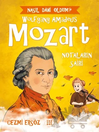 Mozart - Notaların Şairi – Cezmi Ersöz – Dokuz Çocuk kitap kapağı