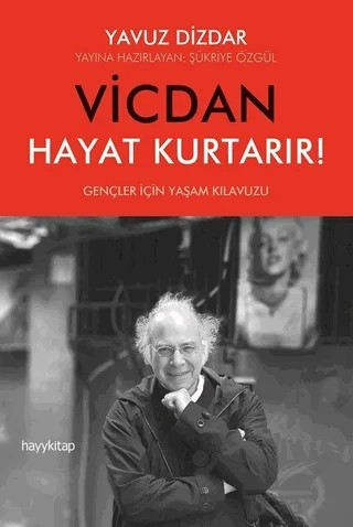 Vicdan Hayat Kurtarır! – Yavuz Dizdar – Hayykitap kitap kapağı