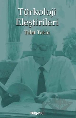 Türkoloji Eleştirileri – Talat Tekin – BilgeSu Yayıncılık kitap kapağı