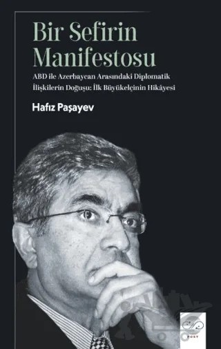 Bir Sefirin Manifestosu – Hafız Paşayev – Post Yayınevi kitap kapağı