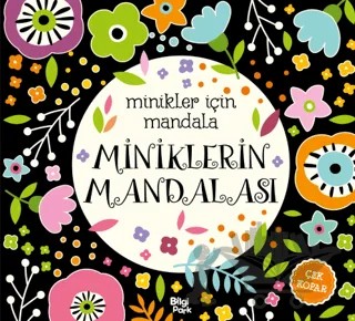 Minikler İçin Mandala - Miniklerin Mandalası – Kolektif – Bilgi Park kitap kapağı