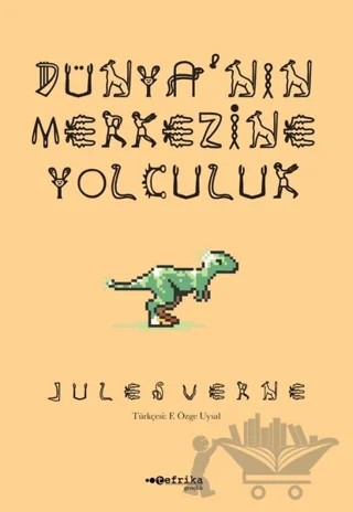 Dünya’nın Merkezine Yolculuk – Jules Verne – Tefrika Yayınları kitap kapağı
