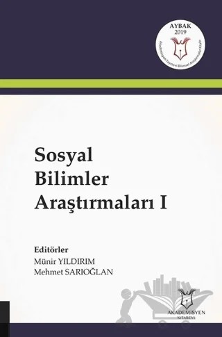 Sosyal Bilimler Araştırmaları 1 – Mehmet Sarıoğlan, Münir Yıldırım – Akademisyen Kitabevi kitap kapağı