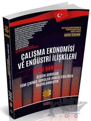 Çalışma Ekonomisi ve Endüstri İlişkileri Soru Bankası – Merve Özdemir – Savaş Yayınevi kitap kapağı
