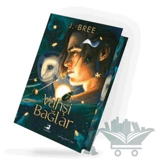 Vahşi Bağlar (Ciltli) – J. Bree – Olimpos Yayınları kitap kapağı