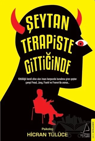 Şeytan Terapiste Gittiğinde – Hicran Tülüce – Destek Yayınları kitap kapağı