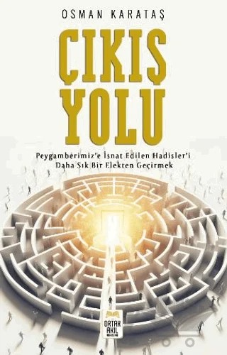 Çıkış Yolu – Osman Karataş – Ortak Akıl Yayınları kitap kapağı