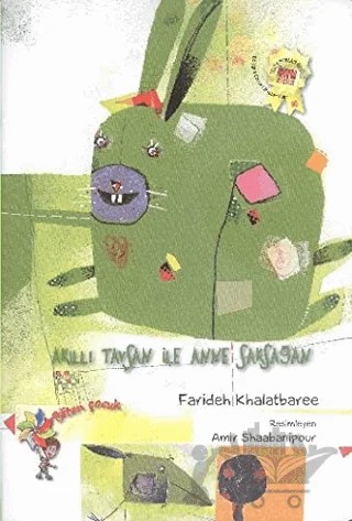 Akıllı Tavşan ile Anne Saksağan – Farideh Khalatbaree – Eğiten Kitap kitap kapağı