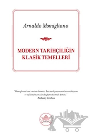 Modern Tarihçiliğin Klasik Temelleri – Arnaldo Momigliano – İthaki Yayınları kitap kapağı