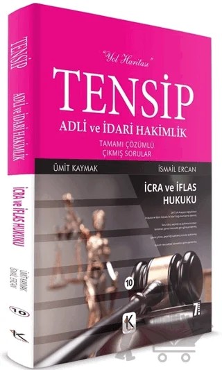 İcra ve İflas Hukuku Tensip - Adli ve İdari Hakimlik Tamamı Çözümlü Çıkmış Sorular – İsmail Ercan, Ümit Kaymak – Kuram Kitap kitap kapağı