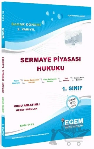 1. Sınıf 2. Yarıyıl Sermaye Piyasası Hukuku Konu Anlatımlı Hedef Sorular - Kod 1173 – Kolektif – Egem Eğitim Yayınları kitap kapağı