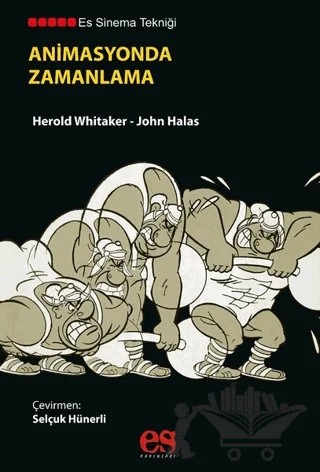 Animasyonda Zamanlama – Harold Whitaker, John Halas – Es Yayınları kitap kapağı