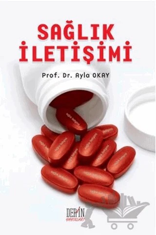 Sağlık İletişimi – Ayla Okay – Derin Yayınları kitap kapağı