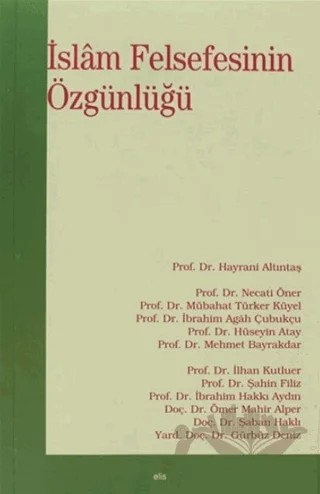 İslam Felsefesinin Özgünlüğü – Kolektif – Elis Yayınları kitap kapağı