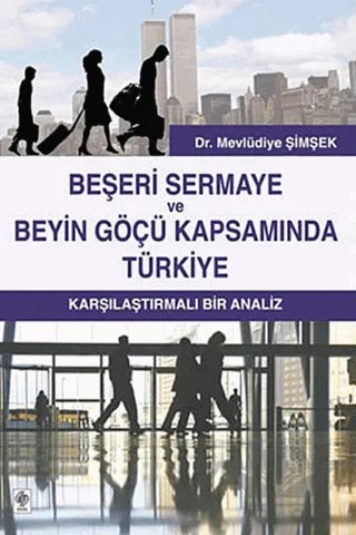 Beşeri Sermaye ve Beyin Göçü Kapsamında Türkiye – Mevlüdiye Şimşek – Ekin Basım Yayın kitap kapağı
