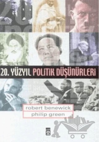 20. Yüzyıl Politik Düşünürleri – Robert Benewick – Timaş Yayınları kitap kapağı