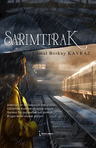 Sarımtırak – Cemal Berkay Kavraz – İkinci Adam Yayınları kitap kapağı
