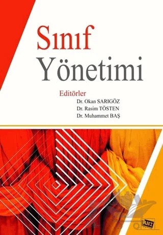 Sınıf Yönetimi – Muhammet Baş, Okan Sarıgöz, Rasim Tösten – Anı Yayıncılık kitap kapağı