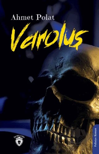 Varoluş – Ahmet Polat – Dorlion Yayınları kitap kapağı