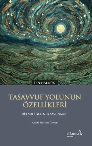 Tasavvuf Yolunun Özellikleri – İbn Haldun – Albaraka Yayınları kitap kapağı