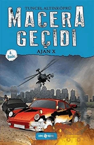 Macera Geçidi - Ajan X – Tuncel Altınköprü – Genç Hayat kitap kapağı