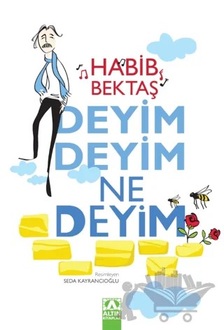 Deyim Deyim Ne Deyim – Habib Bektaş – Altın Kitaplar kitap kapağı