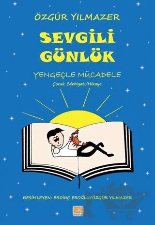 Sevgili Günlük – Özgür Yılmazer – Tunç Yayıncılık kitap kapağı
