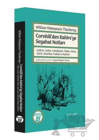 Cornhill'den Kahire'ye Seyahat Notları – William Makepeace Thackeray – Büyüyen Ay Yayınları kitap kapağı