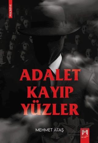Adalet Kayıp Yüzler – Mehmet Ataş – Memento Mori kitap kapağı