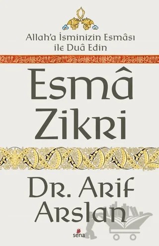 Esma Zikri – Arif Arslan – Sena Yayınları kitap kapağı