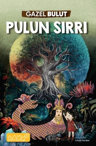 Pulun Sırrı – Gazel Bulut – Bando Yayınları kitap kapağı