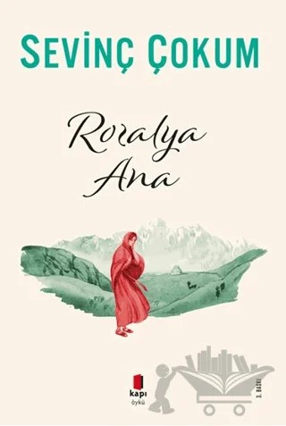 Rozalya Ana – Sevinç Çokum – Kapı Yayınları kitap kapağı