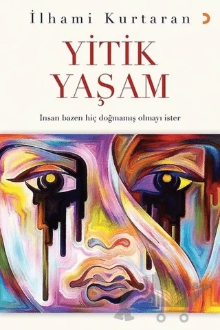 Yitik Yaşam – İlhami Kurtaran – Cinius Yayınları kitap kapağı