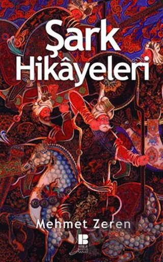 Şark Hikayeleri – Derleme – Bilge Kültür Sanat kitap kapağı
