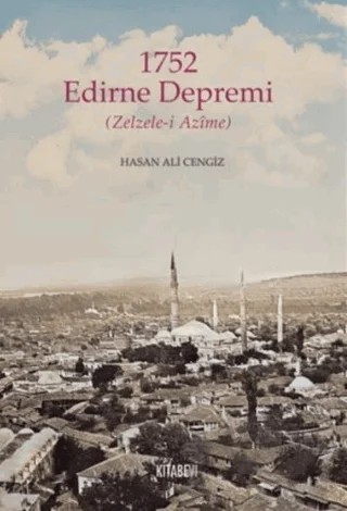 1752 Edirne Depremi – Hasan Ali Cengiz – Kitabevi Yayınları kitap kapağı