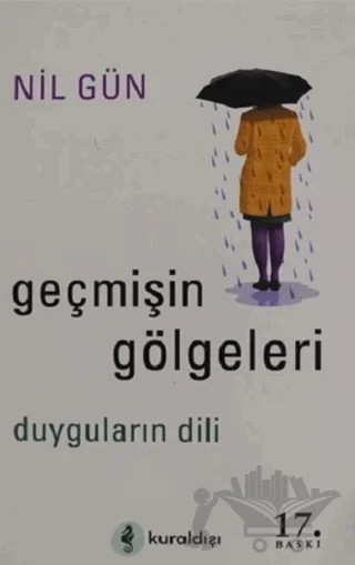 Geçmişin Gölgeleri – Nil Gün – Kuraldışı Yayınevi kitap kapağı
