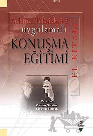 Uygulamalı Konuşma Eğitimi El Kitabı – Osman Gündüz, Tacettin Şimşek – Grafiker Yayınları kitap kapağı