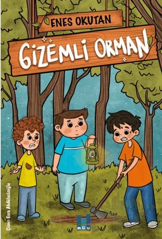 Gizemli Orman – Enes Okutan – Mgv Yayınları kitap kapağı