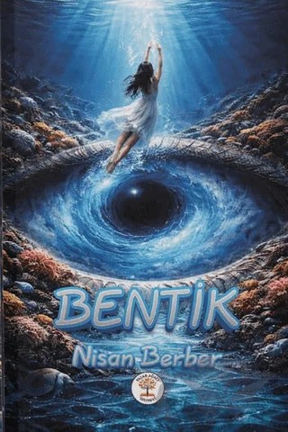 Bentik – Nisan Berber – Yazar Ağacı Yayınevi kitap kapağı