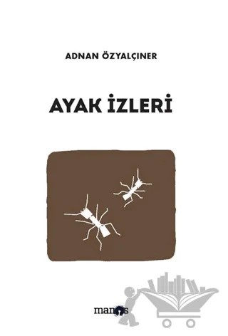 Ayak İzleri – Adnan Özyalçıner – Manos Yayınları kitap kapağı